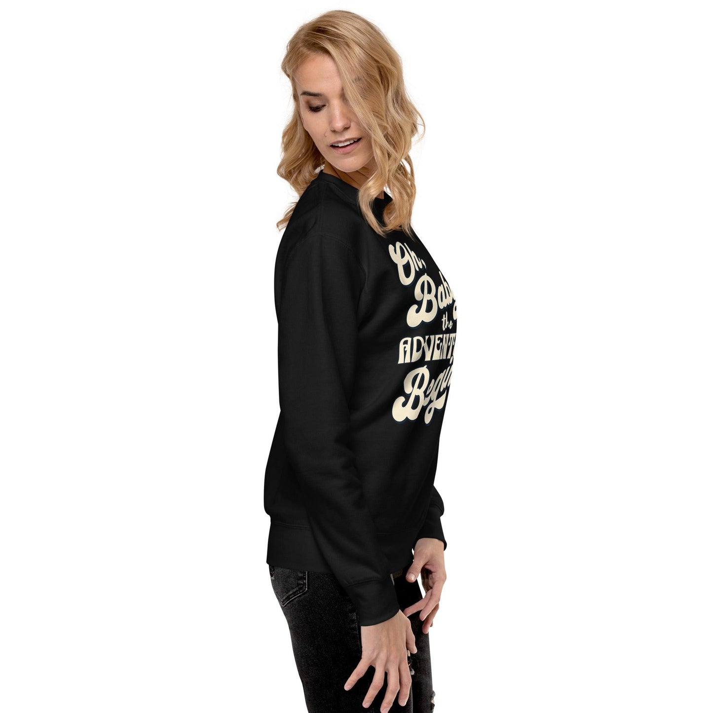 Unisex Premium Sweatshirt - Oh Boy Let the Adventure Begin - UORdesign