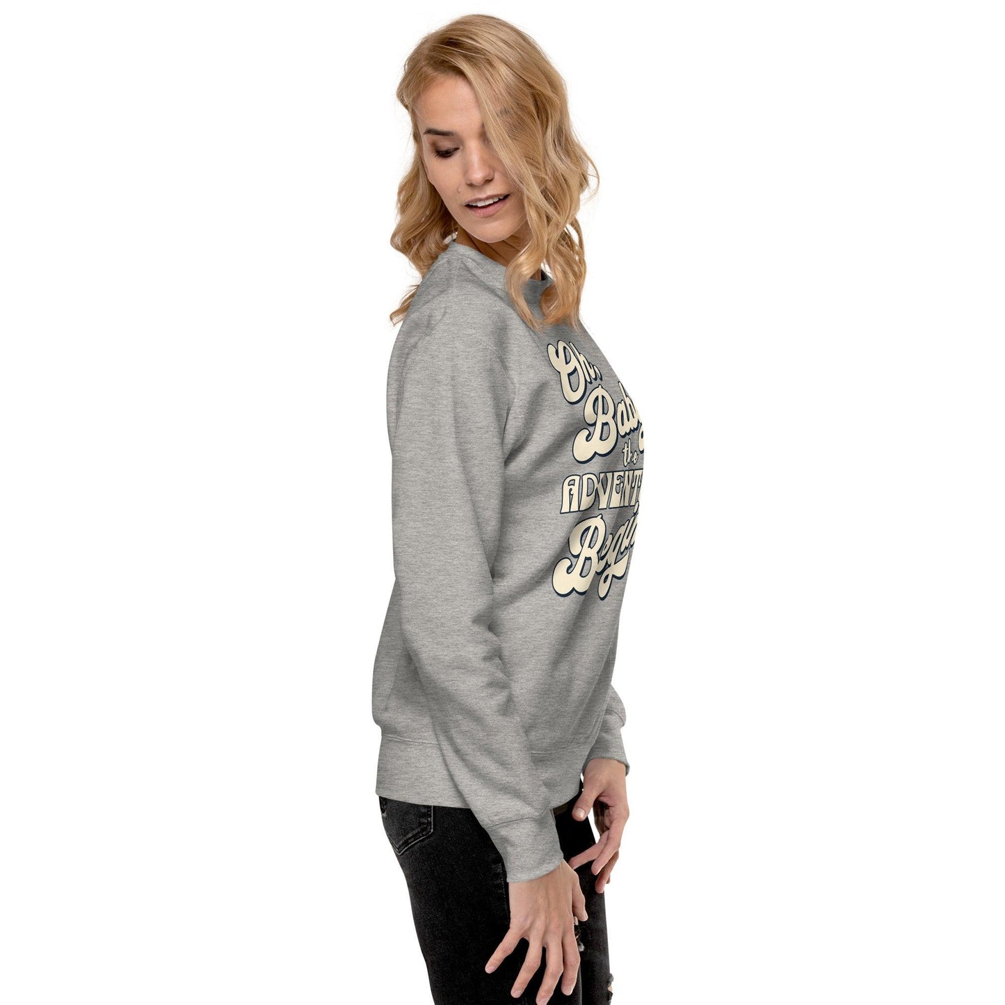 Unisex Premium Sweatshirt - Oh Boy Let the Adventure Begin - UORdesign