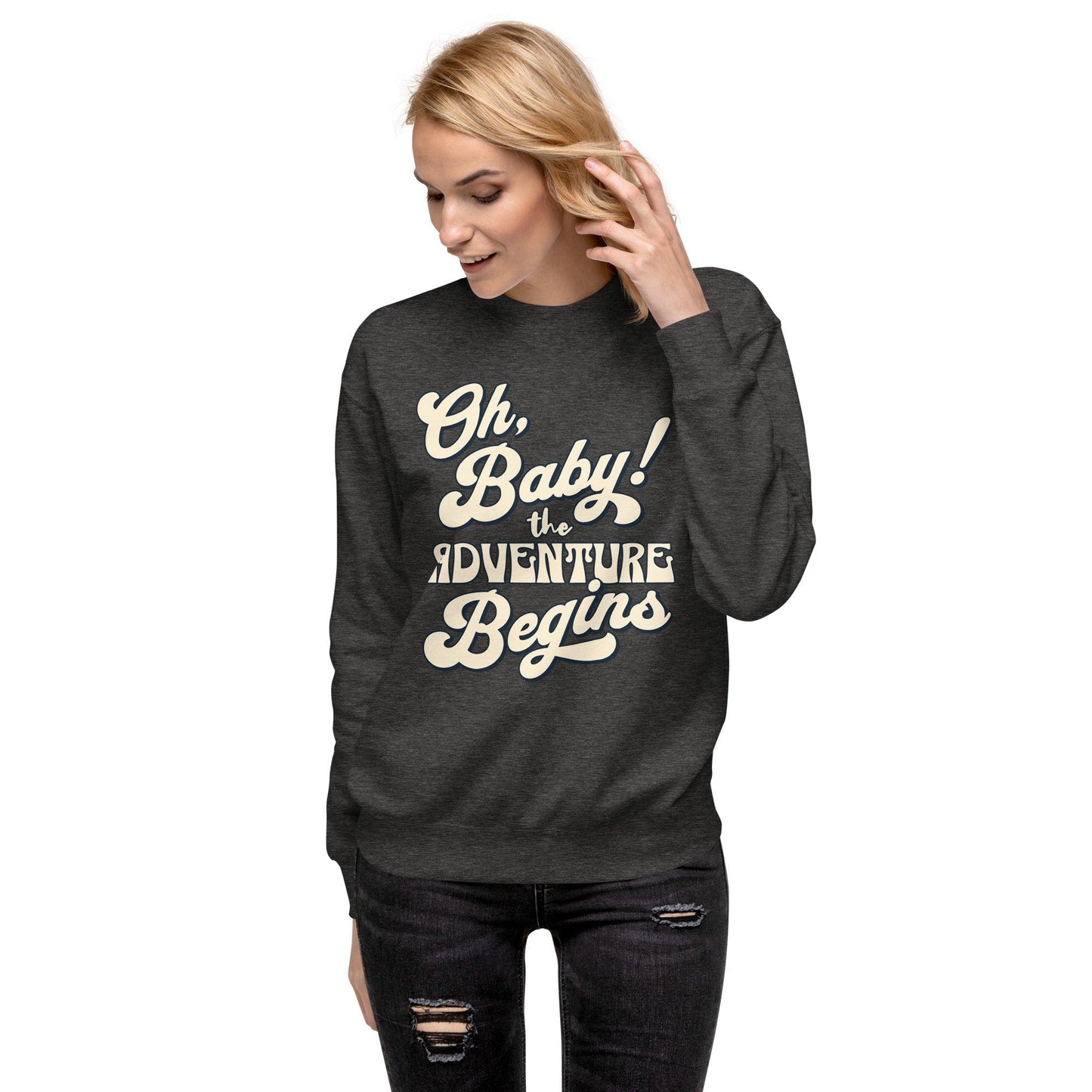 Unisex Premium Sweatshirt - Oh Boy Let the Adventure Begin - UORdesign