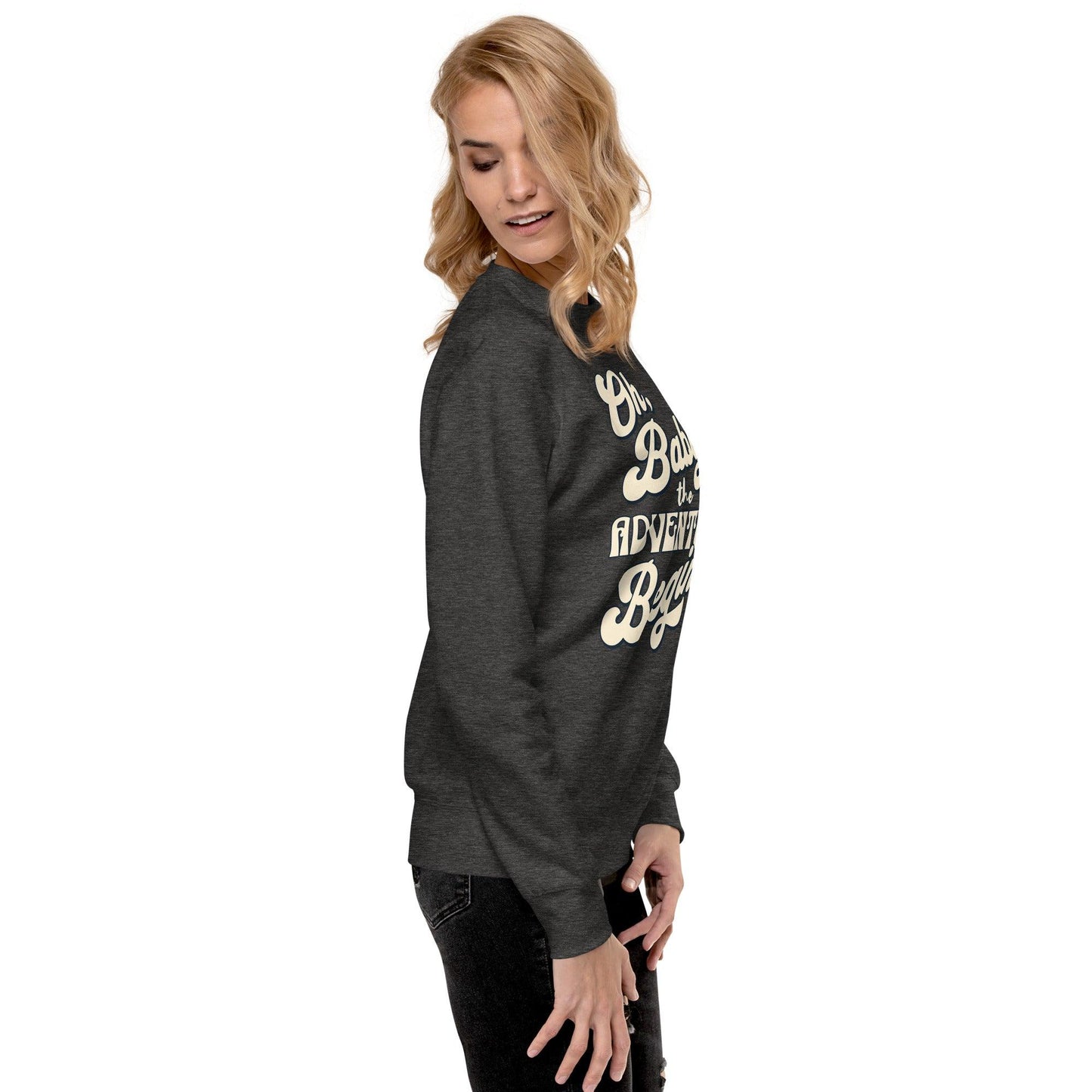 Unisex Premium Sweatshirt - Oh Boy Let the Adventure Begin - UORdesign