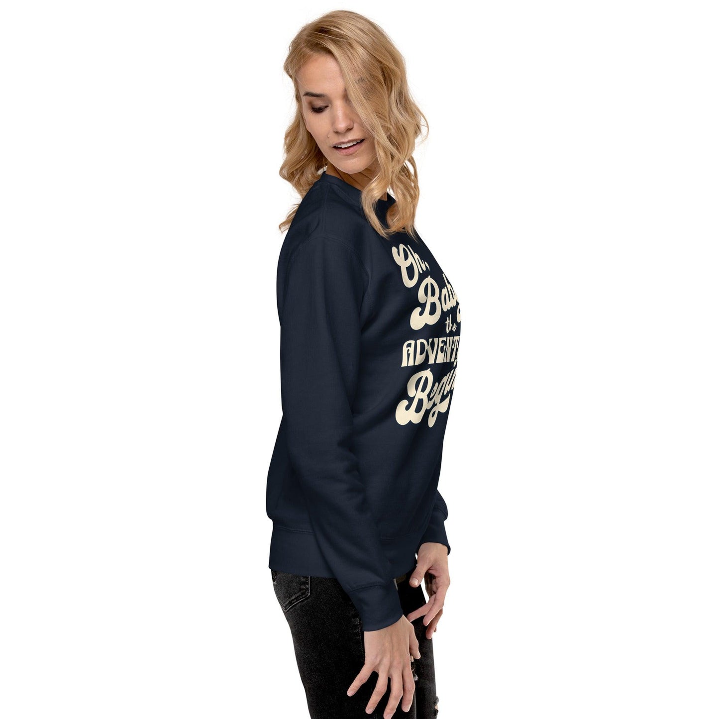 Unisex Premium Sweatshirt - Oh Boy Let the Adventure Begin - UORdesign