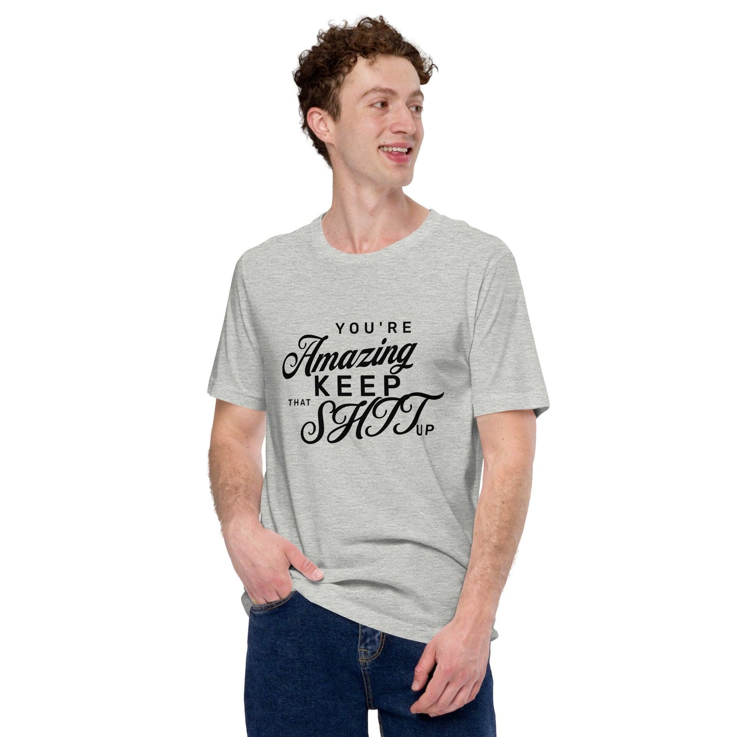 Unisex t-shirt - You're Amazing - UORdesign